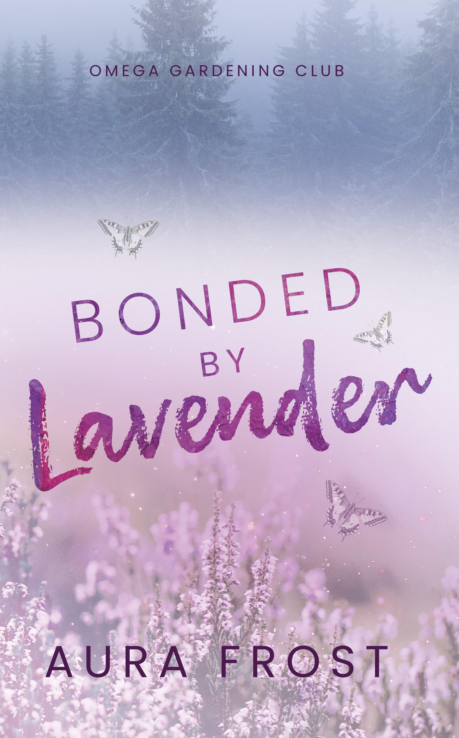 The cover of Bonded by Lavender: A LGBTQ+ omegaverse romance by Aura Frost featuring lavender flowers and an art nouveau style.